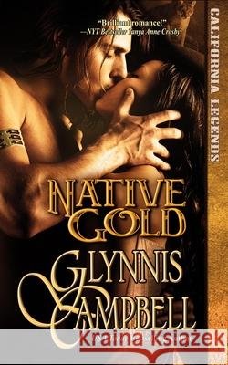 Native Gold Glynnis Campbell 9781634800884 Glynnis Campbell