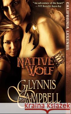 Native Wolf Glynnis Campbell 9781634800891 Glynnis Campbell