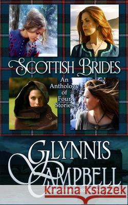 Scottish Brides: An Anthology Glynnis Campbell 9781634800914 Glynnis Campbell