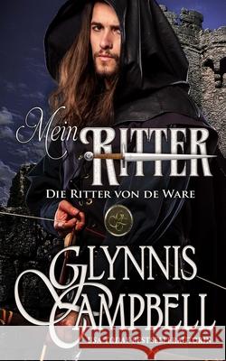 Mein Ritter Glynnis Campbell Angelika D 9781634801065 Glynnis Campbell