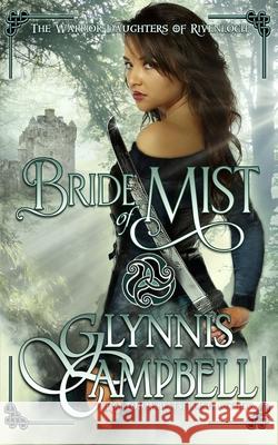 Bride of Mist Glynnis Campbell 9781634801218 Glynnis Campbell