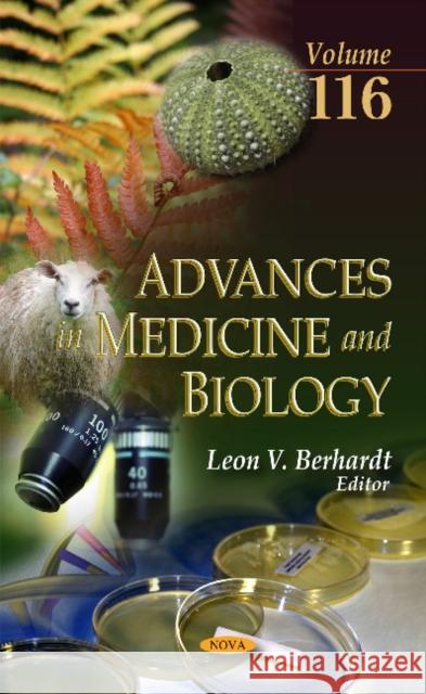 Advances in Medicine & Biology: Volume 116 Leon V Berhardt 9781634820028 Nova Science Publishers Inc