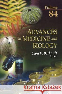 Advances in Medicine & Biology: Volume 84 Leon V Berhardt 9781634823067 Nova Science Publishers Inc