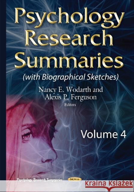 Psychology Research Summaries: Volume 4 Nancy E Wodarth, Alexis P Ferguson 9781634829588 Nova Science Publishers Inc