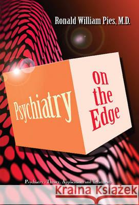 Psychiatry on the Edge Ronald William Pies 9781634829809