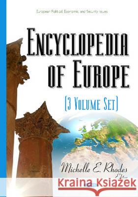 Encyclopedia of Europe: 3-Volume Set Michelle E Rhodes 9781634830355