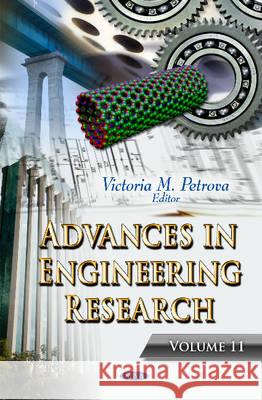 Advances in Engineering Research: Volume 11 Victoria M Petrova 9781634833806 Nova Science Publishers Inc