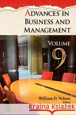 Advances in Business & Management: Volume 9 William D Nelson 9781634848350