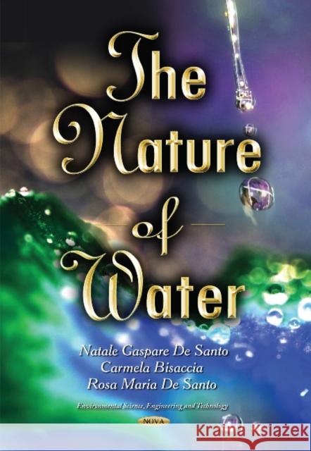 Nature of Water Natale Gaspare Santo, Carmela Bisaccia, Rosa Maria Santo 9781634851169