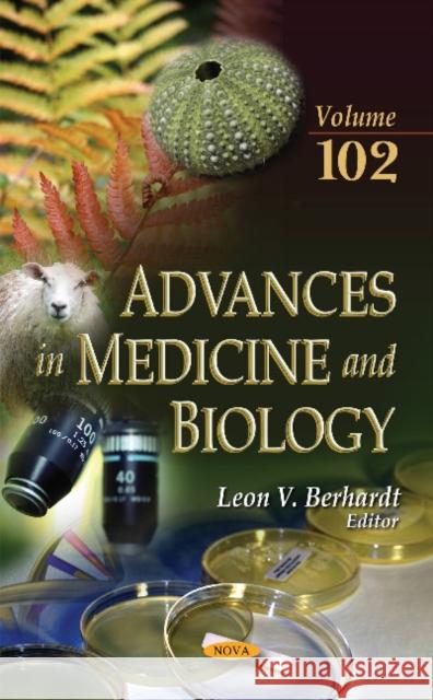 Advances in Medicine & Biology: Volume 102 Leon V Berhardt 9781634855679 Nova Science Publishers Inc