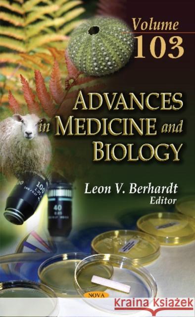 Advances in Medicine & Biology: Volume 103 Leon V Berhardt 9781634856522 Nova Science Publishers Inc