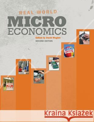 Real World Microeconomics David Moglen 9781634870115 Cognella Academic Publishing