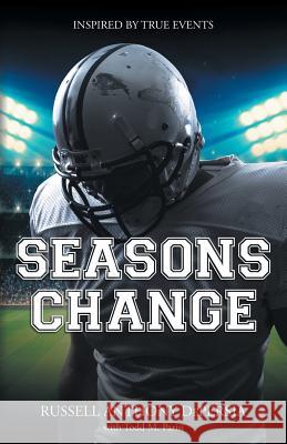 Seasons Change Todd M. Parisi Russell Anthony Depersia 9781634902786 Booklocker.com