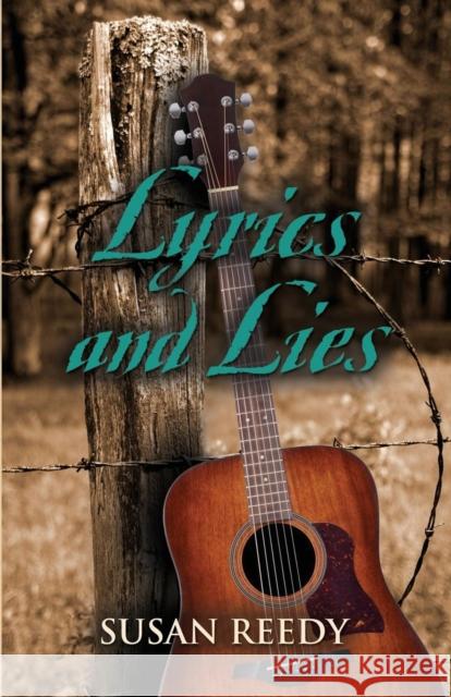 Lyrics and Lies Susan Reedy 9781634916110 Booklocker.com