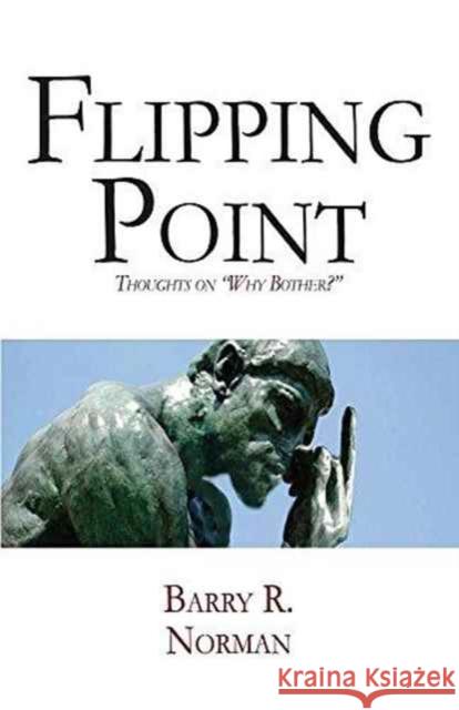 Flipping Point Barry R. Norman 9781634918831 Booklocker.com