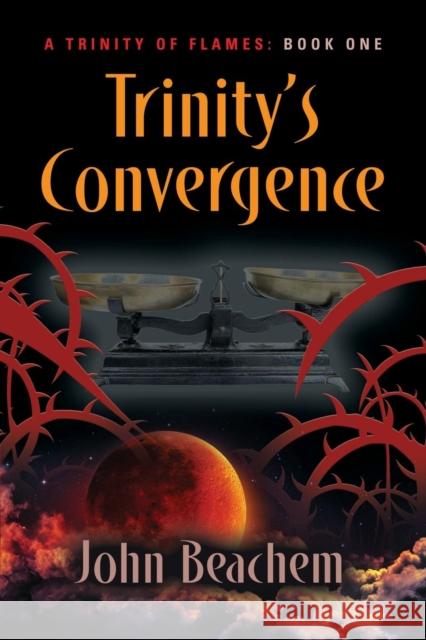 Trinity's Convergence John Beachem 9781634925396 Booklocker.com
