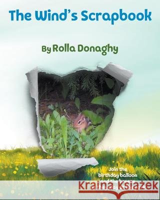 The Wind's Scrapbook Rolla Donaghy 9781634927390 Booklocker.com