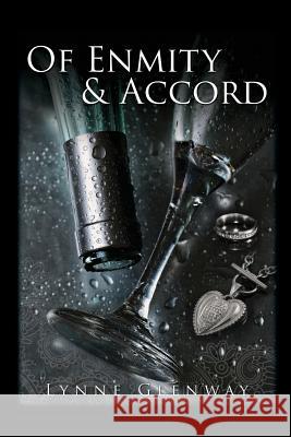 Of Enmity & Accord Lynne Glenway 9781634929738 Booklocker.com