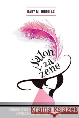 Salon za zene - Salon des Femmes Croation Gary M Douglas 9781634930543