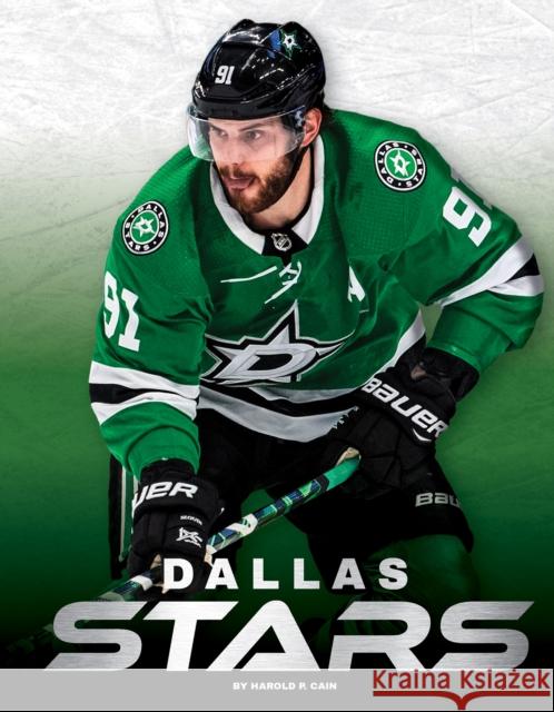 Dallas Stars Harold P. Cain 9781634944908 Press Room Editions