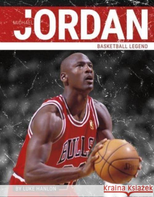 Michael Jordan Luke Hanlon 9781634947893