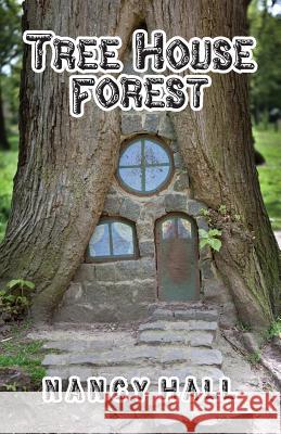 Tree House Forest Nancy Hall 9781634982290