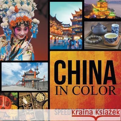 China In Color Speedy Publishing LLC 9781635013856 Speedy Publishing LLC