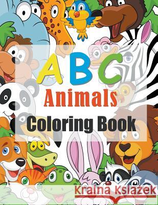 ABC Animals: Kids Coloring Book Enterprises, Mojo 9781635015539