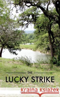 The Lucky Strike Eddy Rogers 9781635052220