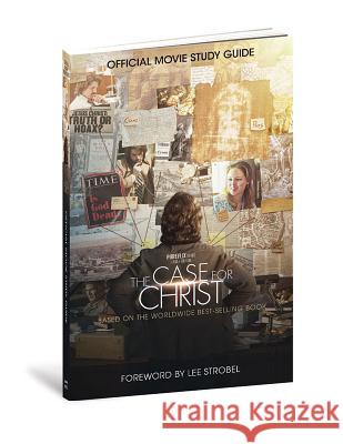 The Case for Christ Official Movie Study Guide Inc Outreach 9781635101300 Outreach, Inc.