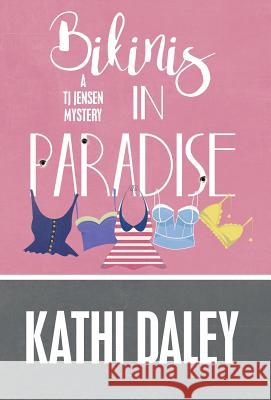 Bikinis in Paradise Kathi Daley 9781635111002 Henery Press