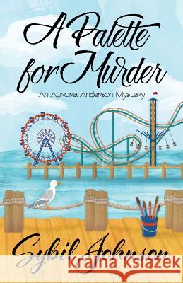 A Palette for Murder Sybil Johnson 9781635111415 Henery Press