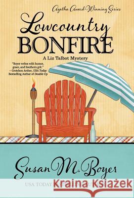 Lowcountry Bonfire Susan M Boyer 9781635112306 Henery Press