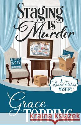 Staging Is Murder Grace Topping 9781635114874 Henery Press