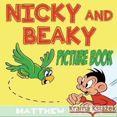 Nicky and Beaky: Picture Book Frantz Guerrier   9781635120295 Galeron Consulting