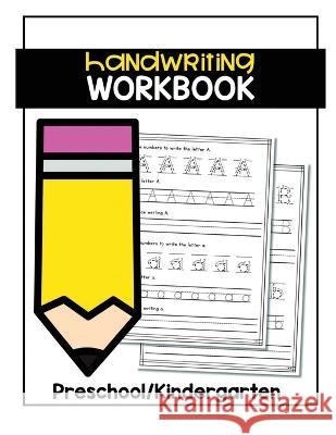 Handwriting Workbook: Reschool/Kindergardn Galeron Publishing   9781635120431 Galeron Consulting