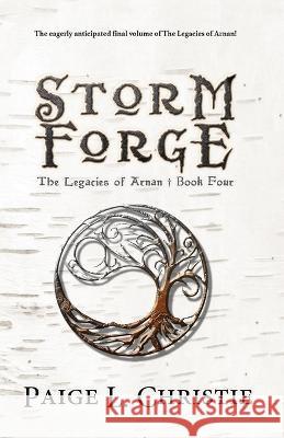 Storm Forge Paige L Christie   9781635160147 Prospective Press
