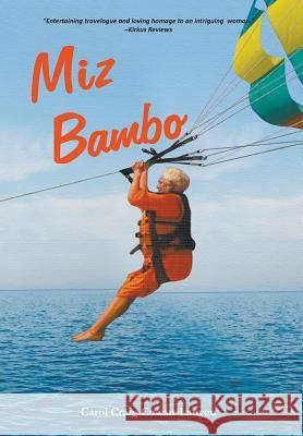 Miz Bambo Carol Cowan-Lanyon 9781635240887 Litfire Publishing, LLC