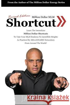 Million Dollar MLM Shortcut (Revised Edition) Jay Noland 9781635246650 Litfire Publishing, LLC