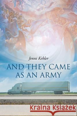 And They Came as an Army Jenni Kebler 9781635250992