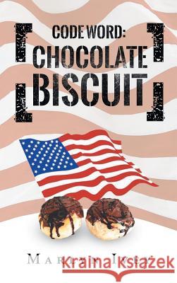 Code Word: Chocolate Biscuit Marlyn Ivey   9781635251166