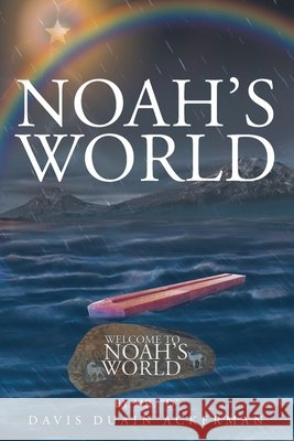 Noah's World Davis Ackerman 9781635251913