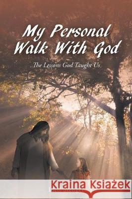 My Personal Walk With God Idell Stenger 9781635257595