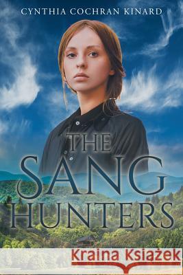 The Sanghunters Cynthia Cochran Kinard 9781635259391