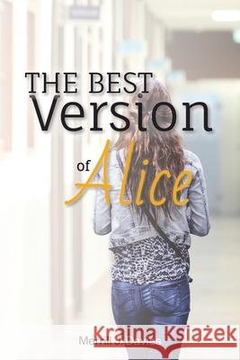 The Best Version of Alice Merrill Davies 9781635281835