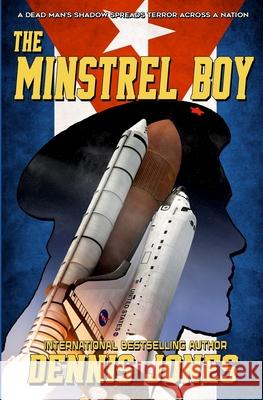 The Minstrel Boy Dennis Jones 9781635295696