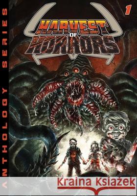 Harvest of Horror - Volume 1 Bradley Golden Dan Gorman Marcus Roberts 9781635298062 Caliber Comics