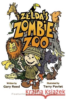 Zelda's Zombie Zoo Gary Reed Terry Pavlet 9781635298451 Caliber Comics