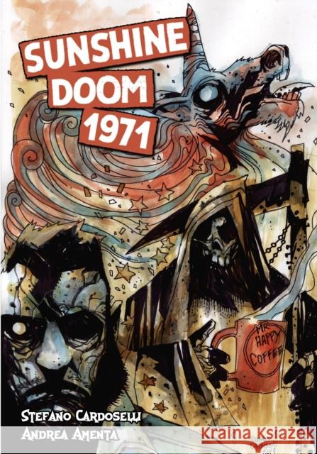 Sunshine Doom 1971 Andrea Amenta Cardoselli Stefano Cardoselli Stefano 9781635298727