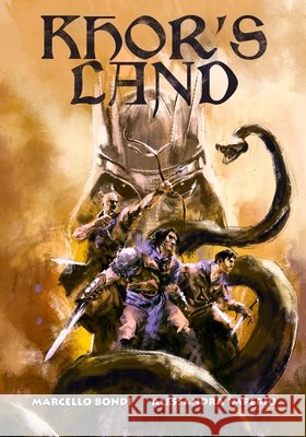 Khor's Land Marcello Bondi Alessandra Imperio Andrea Molinari 9781635299212 Caliber Comics